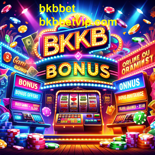 Descubra as Ofertas Especiais da bkbbet e Maximize Sua Diversão